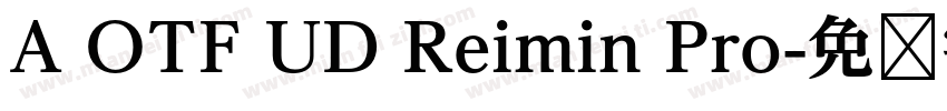 A OTF UD Reimin Pro字体转换